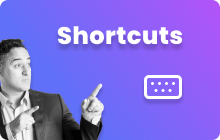 Shortcuts