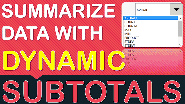 Summarize Data With Dynamic Subtotals
