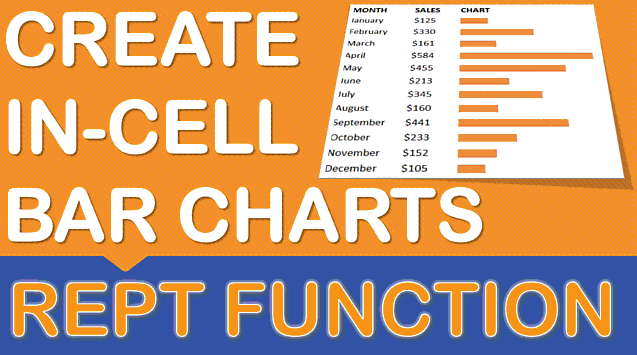 In-Cell Bar Charts with the REPT Function
