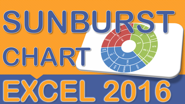 Create a Sunburst Chart With Excel 2016