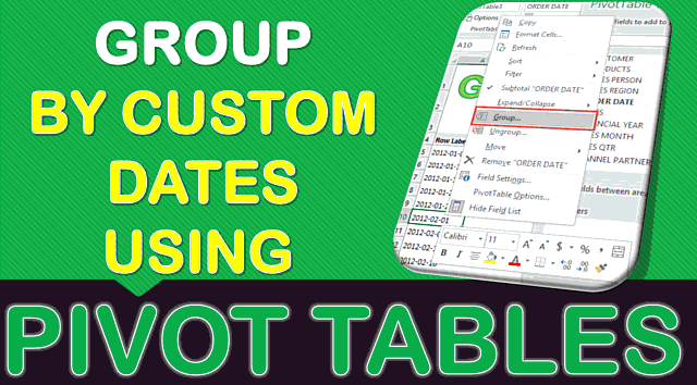 Custom Dates With Excel Pivot Tables