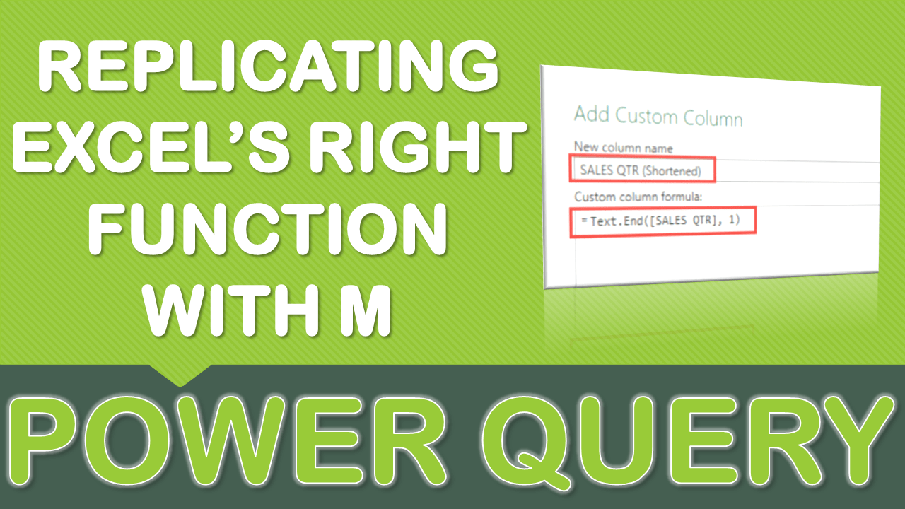 Replicating Excel RIGHT Function with M in Power Query  MyExcelOnline
