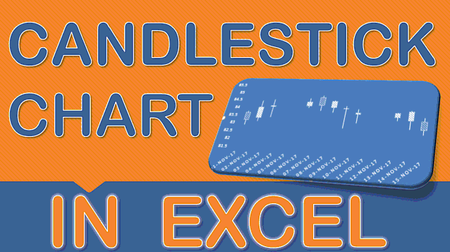 Candlestick Chart Using Excel