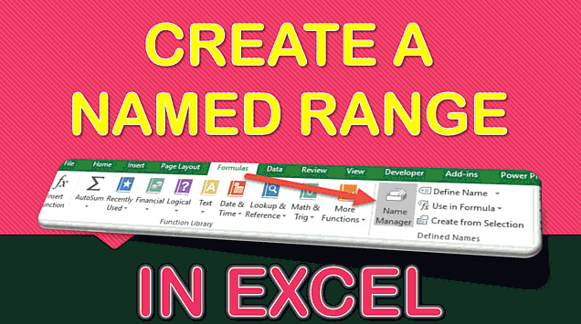 Create a Named Range in Excel