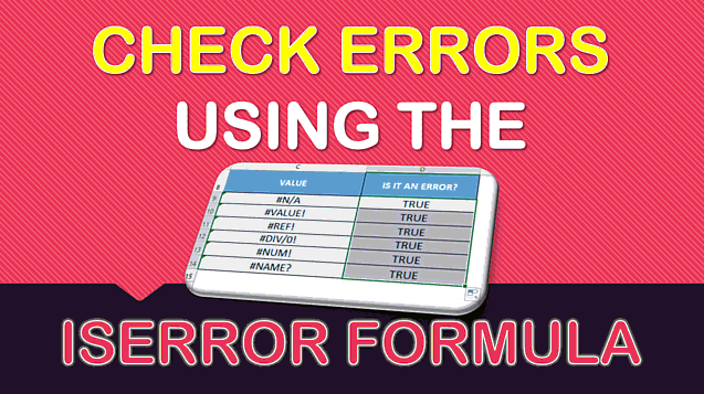 How to use the ISERROR function in Excel