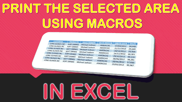 Print the Selected Area Using Macros In Excel