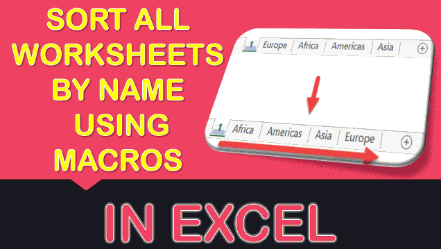 Sort All Worksheets By Name Using Macros In Excel