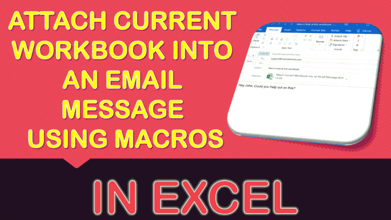 Attach Current Workbook into an Email Message Using Macros In Excel