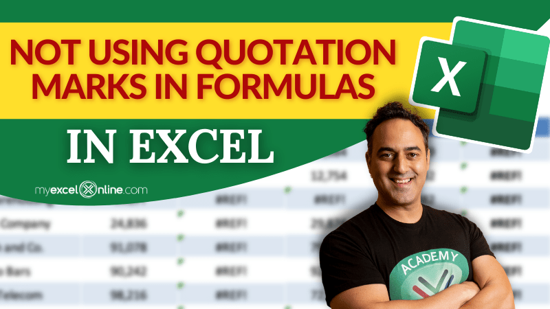 Not using Quotation Marks for Text in Formulas | MyExcelOnline