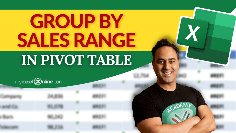 Group by Sales Range in Excel Pivot Tables | MyExcelOnline