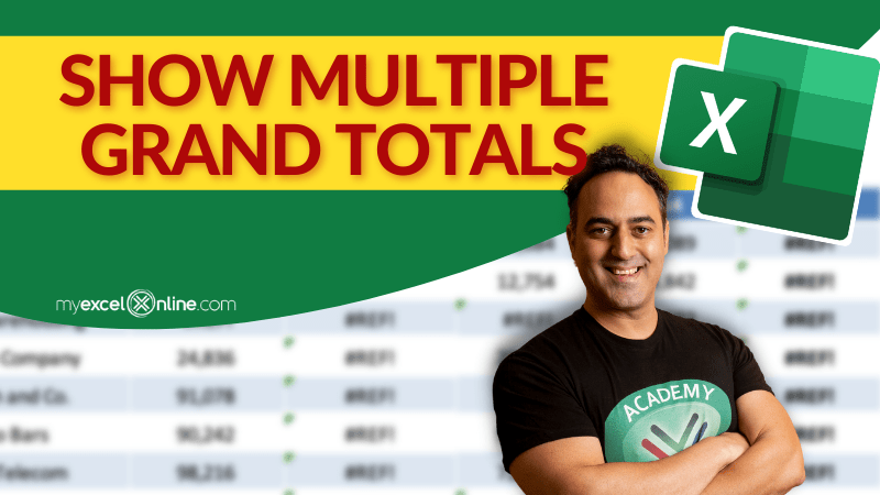 Show Multiple Grand Totals | MyExcelOnline