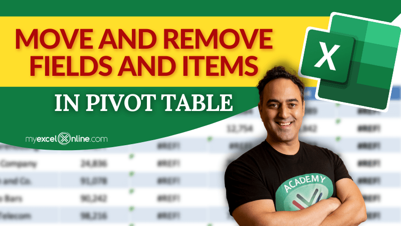 Move and Remove Fields and Items in Excel Pivot Tables | MyExcelOnline