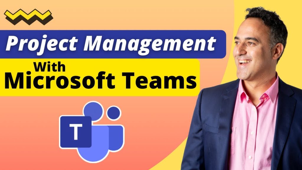 Project Management with Microsoft Teams