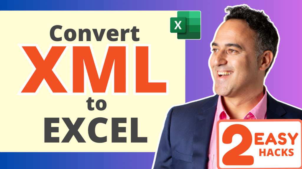 2 Easy Hacks to Convert XML to Excel | MyExcelOnline