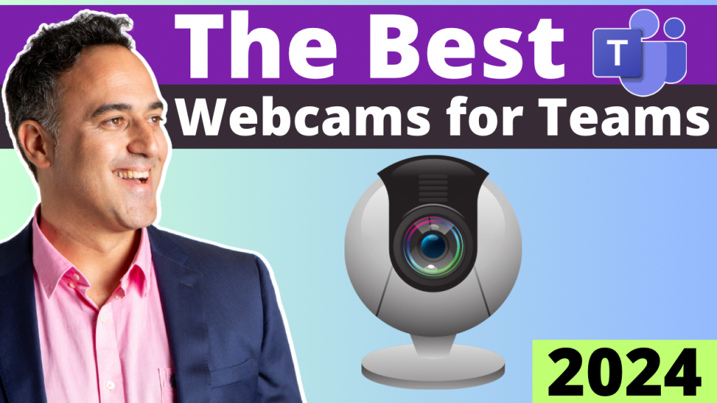 Webcams for Microsoft Teams