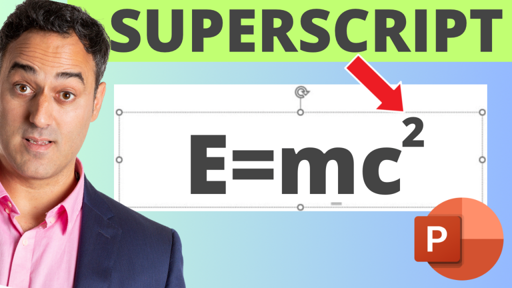 Superscript in powerpoint Superscript in powerpoint
